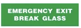 E 280 — EMERGENCY EXIT BREAK GLASS